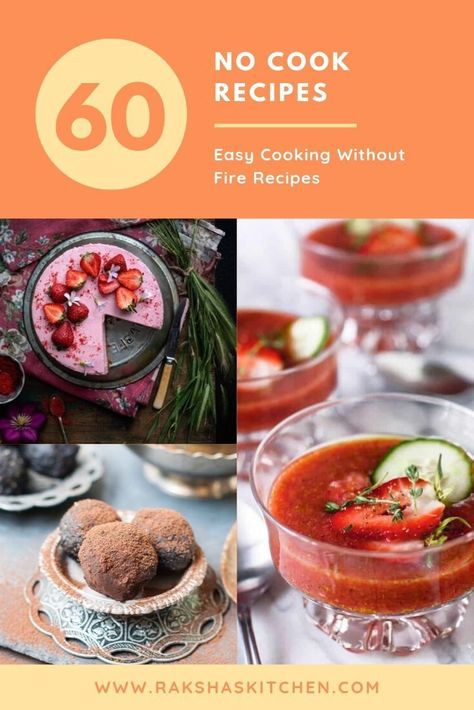 60 No cook, cooking without fire recipes, cooking without heat recipes #nocook #recipes #bloggerroudups #collections #noheatrecipes #nocookrecipes #recipelistings #60nocookrecipes Food Without Fire, No Cook Recipes, Fire Recipes, Tasty Desserts, No Cook, Fire Food, Clam Recipes, Cook Recipes, Fire Cooking