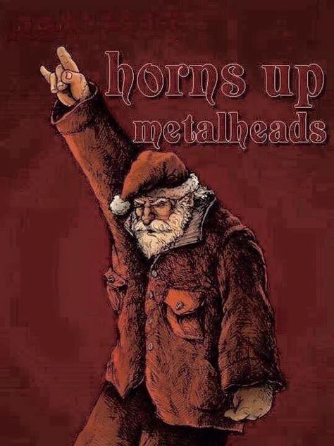 Merry Metal Christmas! Horns up, metalheads! \m/ Heavy Metal Christmas, Metal Meme, Creepy Christmas, Dark Christmas, La Rams, Funny Xmas, Noel Christmas, Metal Music, Holiday Greetings