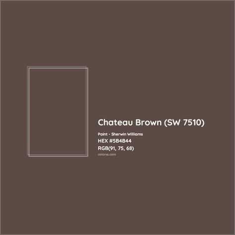 Sherwin Williams Chateau Brown (SW 7510) Paint color codes, similar paints and colors Turkish Coffee Sherwin Williams, Chateau Brown Sherwin Williams, Clay Paint Color, Pantone Tcx, Analogous Color Scheme, Paint Color Codes, Rgb Color Codes, Hexadecimal Color, Choosing Paint Colours