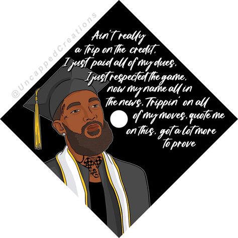 Nipsey Hustle Grad Cap Topper PRINTED Graduation Cap Design - Etsy Nipsey Hussle Graduation Cap, Grad Cap Design, Grad Cap Decorated, Boy Graduation, Will To Live, Grad Cap Designs, Diy Graduation Cap, Diy Graduation, Grad Caps