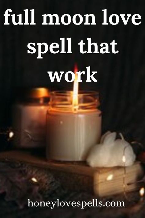 Full moon love spell that work Full Moon Love Spell Chant, Full Moon Love Spell, Fool Moon, Full Moon Spells, Moon Spells, Full Moon Ritual, Magick Spells, Love Spell That Work, Scorpio Moon