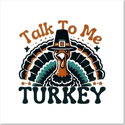 Talk Turkey to Me, Retro Thanksgiving Humor, thanksgiving turkey, Talk turkey, Thanksgiving 2024, ideal gift.Talk Turkey to Me: Talk turkey, Bring some retro charm to Thanksgiving with this vintage-style design featuring a turkey wearing a pilgrim hat and the playful phrase 'Talk Turkey to Me.' Perfect for those who love old-school style and Thanksgiving humor -- Choose from our vast selection of art prints and posters to match with your desired size to make the perfect print or poster. Pick yo… Talk Turkey To Me, Thanksgiving Humor, Thanksgiving Clip Art, Retro Thanksgiving, Thanksgiving 2024, Pilgrim Hat, Turkey Thanksgiving, School Style, Funny Thanksgiving