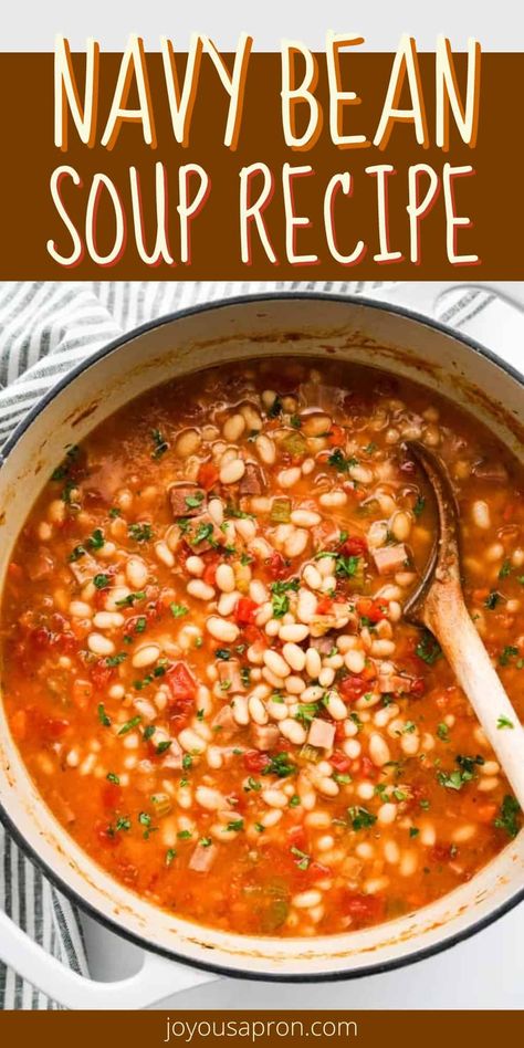 Cozy and hearty navy bean soup cooked in a delicious broth flavored with ham, ham bone and herbs. Combined with tomatoes, carrots and celery, this yummy soup is also healthy and comforting. Navy Beans And Ham, Navy Bean Recipes, Joyous Apron, Pinto Bean Soup, Navy Bean Soup, Carrots And Celery, Navy Beans, Bean Soup Recipe, Ham Hock