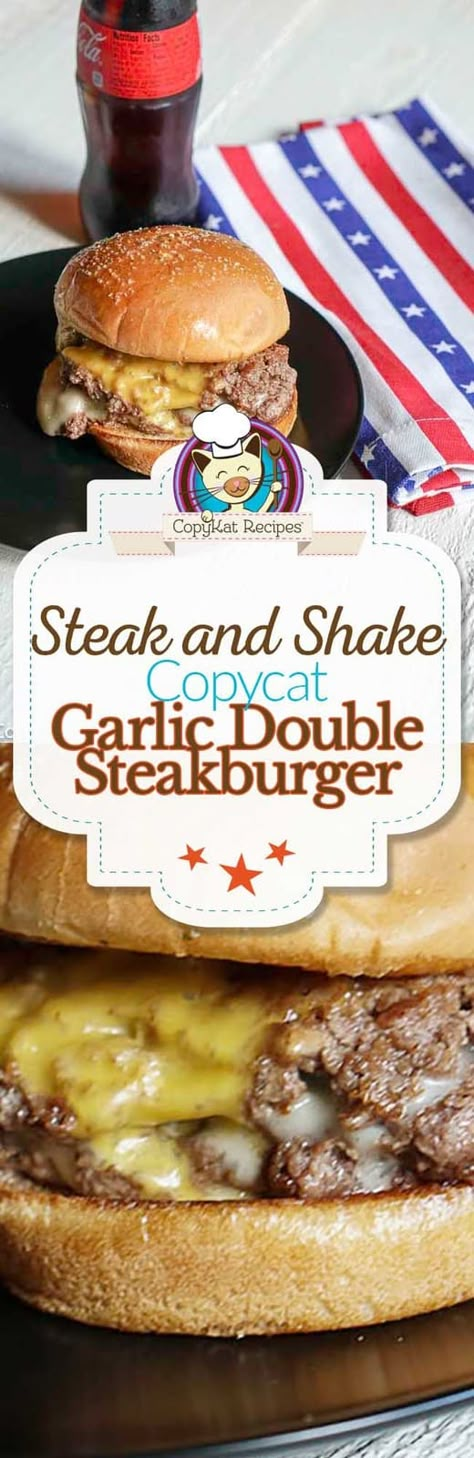 Garlic Burger Recipe, Steak N Shake, Butter Burgers, Garlic Steak, Burger Seasoning, Easy Steak, Copykat Recipes, Burger Sauce, Copycat Restaurant Recipes