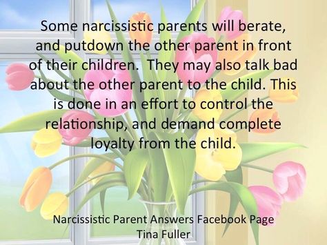 Some narcissistic parents will berate & put down the other parent in front of their children. They may also talk bad about the other parent to the child. This is done in an effort to control the relationship & demand complete loyalty from the child. Parenting Quotes Mothers, Bad Parenting Quotes, Positive Parenting Quotes, Funny Advice, Parenting Mistakes, Narcissistic Parent, Narcissistic Mother, Bad Parents, Hard Quotes