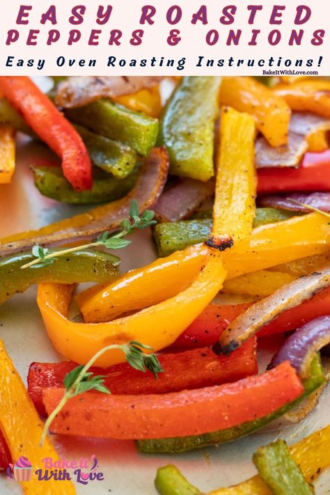 Tasty oven roasted peppers and onions on baking sheet with fresh thyme. Roasted Peppers And Onions, Vegetarian Side Dish, Baked Peppers, Roasted Capsicum, Fajita Vegetables, Kidney Friendly Foods, Popular Side Dishes, Vegetarian Sides, Vegetarian Side Dishes