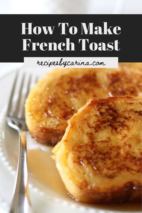 This Classic French Toast recipe is easy and delicious to make, perfect for breakfast or brunch on the weekend, ready for all your favourite toppings - crisp on the outside and tender on the inside. Homemade Bread For French Toast, French Toast Recipe Casserole, French Toast Recipe Easy, Homemade French Toast Recipe, Perfect French Toast, Homemade French Toast, Easy French Toast Recipe, Classic French Toast, Best French Toast