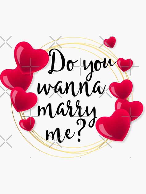 "Do you wanna marry me?" Sticker by PCollection | Redbubble Marry Me Quotes, Me Wallpaper, I Love You Images, Me Sticker, Love You Images, Hrithik Roshan, Marry You, Cellphone Wallpaper