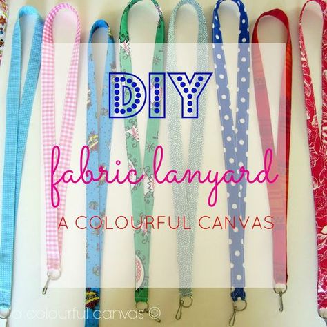 fabric lanyard DIY A Colourful Canvas Crafty Keychain, Diy Lanyards, Work Lanyard, Lanyard Tutorial, Lanyard Diy, Colourful Canvas, Okey Dokey, Diy Lanyard, Fabric Crafts Diy