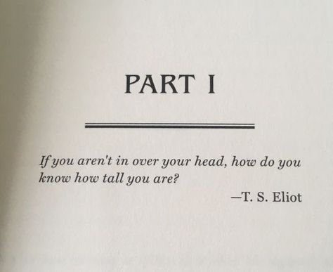 T S Eliot Quotes, Ts Eliot Quotes, T S Elliot, Ts Eliot, T S Eliot, S Quote, Did You Know, Literature, Cards Against Humanity