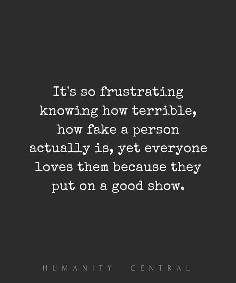 Expose People Quotes, Men Get On My Nerves Quotes, When You Do People Wrong Quotes, People Who Have Wronged You Quotes, Quotes For Frustration Feelings, People Who Pretend To Be Perfect, People Always See The Bad In You, People Have No Idea Quotes, If Only People Knew The Truth