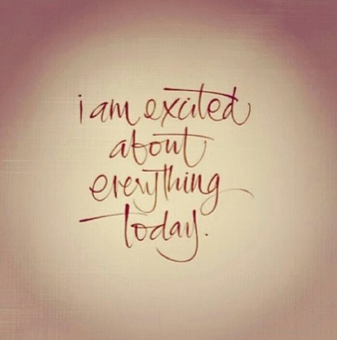 When things just fall into place!!!! :D This kind of excitement cannot be contained!! :D :D Excited Quotes Cant Wait, Tonight Quotes, My Everything Quotes, Excited Quotes, Excited About Life, Salon Quotes, Different Quotes, I Am Blessed, Inspirational Posters