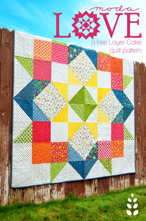 Moda Love Blog Tour next stop April Rosenthal of Prairie Grass Patterns.  #showmethemoda #modablogtour Layer Cake Quilt, Colchas Quilting, Love Quilt, Layer Cake Patterns, Layer Cake Quilt Patterns, Quilt Layers, Cake Quilt, Big Block Quilts, Layer Cake Quilts