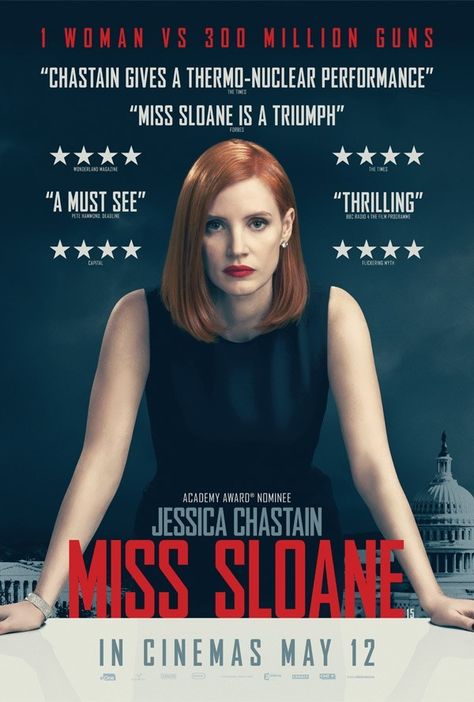 Jessica Chastain Miss Sloane, Miss Sloane Movie, Miss Sloane, Action Movie Poster, Office Movie, Movie To Watch List, Film Poster Design, English Movies, Alfred Hitchcock