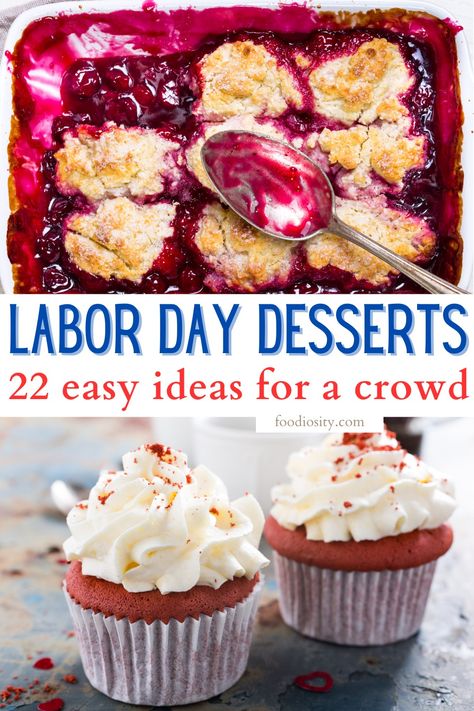 Fun Labor Day Desserts, Labor Day Desert, Labor Day Cookout Desserts, Fast Desserts For A Crowd, Labor Day Weekend Desserts, Labor Day Desserts For A Crowd, Barbecue Desserts Ideas, Easy Labor Day Desserts, Labor Day Treats