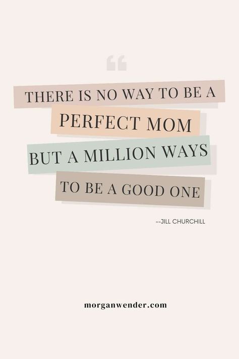 20 Inspirational Mom Quotes That Are Perfect for Mother's Day Great Mom Vision Board, Motherhood Inspiration Quotes, Mom To Grandma Quotes, Mom Of 3 Aesthetic, Being A Better Mom Vision Board, Positive Mom Quotes Inspiration, Being A Great Mom, Mom Of Both Quotes, Being A Good Mom Vision Board