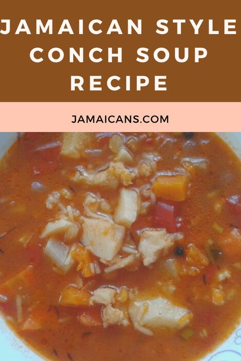 Conch Soup Recipe, Conch Soup, Conch Recipes, Conch Chowder, Healthy Stew, Seafood Diet, Africa Food, Soup Dish, Gumbo Recipe