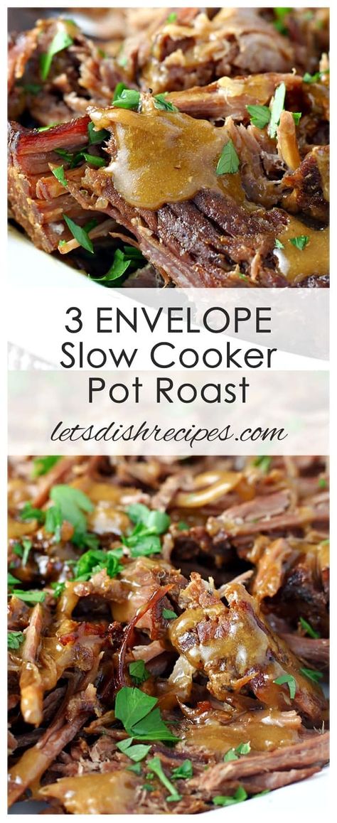 Three Envelope Slow Cooker Pot Roast Flavorful Pot Roast, Crockpot Pot Roast, Slow Cooker Pot Roast, Cooking Roast Beef, Leg Of Lamb, Pot Roast Slow Cooker, Pot Roast Recipes, Crock Pot Slow Cooker, Crockpot Recipes Slow Cooker