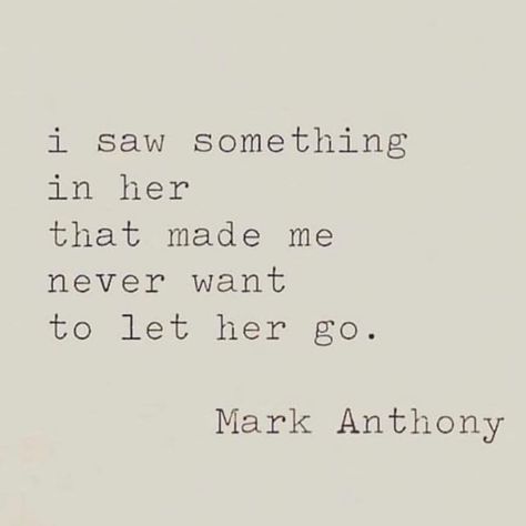 Quotes Love For Him, Smile Word, Mark Anthony, Love For Him, Go For It Quotes, Love Truths, Character Quotes, Memorable Quotes, Super Quotes