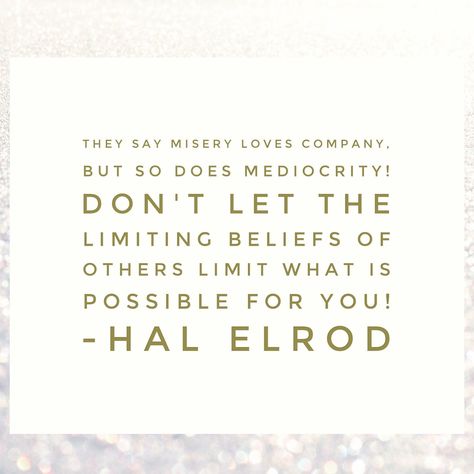 Hal Elrod Quotes, Hal Elrod, Health Coaching Quotes, Best Advice Quotes, Misery Loves Company, Personal Development Quotes, Miracle Morning, Development Quotes, Blogging Quotes