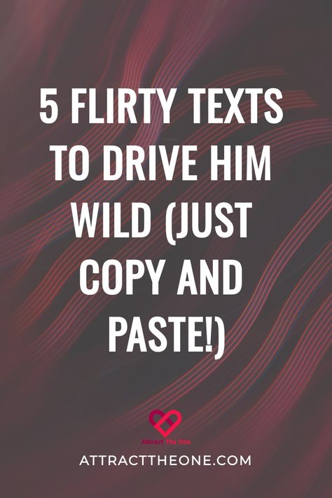 5 flirty texts to drive him wild (just copy and paste!) on a dark, wavy background. Some Flirty Lines, Flirts For Him Text Messages, Flirty Text For Best Friend, Savage Reply For Flirts, Sassy Texts For Him, Couple Text Messages Dirty, To Send To Him, Dirty Flirty Text Messages, Flirty Things To Send Him