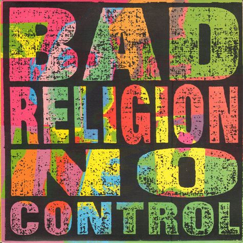 Country: US • Genre: Rock • Style: Punk Bad Religion Poster, Vinyl Record Sleeves, Bad Religion, No Control, Punk Rock Bands, Hardcore Punk, Vinyl Music, Punk Bands, Lp Albums