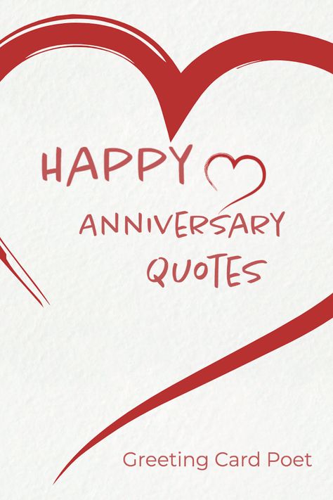 Here's a romantic collection of Happy Anniversary Quotes for the one you love. With many options, there's something for everyone. #happyanniversary #anniversary #quotes Happyanniversary To You Both, Anniversary Card Ideas For Husband, Anniversary Sentiments For Cards, Anniversary Sayings For Couples, Happy Anniversary Wishes Happy Anniversary Wishes To Both Of You, Happy Anniversary Quotes For Couple Fun, Anniversary Verses For Cards, Anaversery Quotes, Happy Anniversary Quotes For Couple Blessings