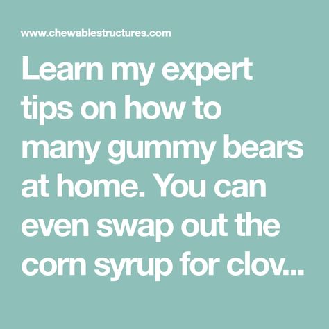 Learn my expert tips on how to many gummy bears at home. You can even swap out the corn syrup for clover honey. Try making gummy bears as edible gifts! Gummy Bear Recipe With Jello, Make Gummy Bears, Making Gummy Bears, Homemade Gummy Bears, Clover Honey, Bear Recipes, Gelatin Dessert, Edible Gifts, Squeeze Bottles