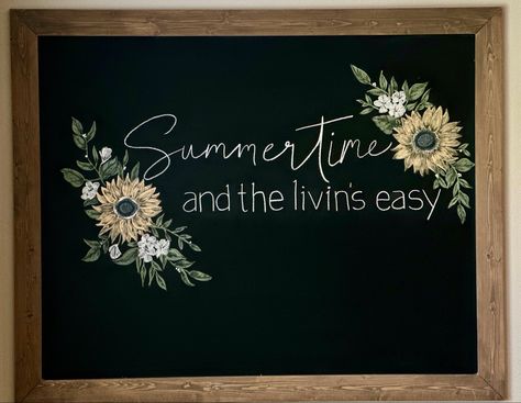 Summertime and the livin’s easy sunflower chslkboard art Sunflower Chalkboard Art, Summer Chalkboard, Summer Sunflower, Chalkboard Art, Chalkboard, Sunflower, Art