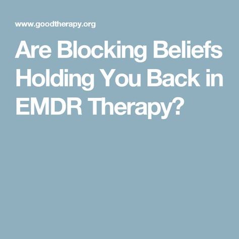 Are Blocking Beliefs Holding You Back in EMDR Therapy? Emdr Training, Learning States, Mental Therapy, Emdr Therapy, Counseling Psychology, Health Blogger, Core Beliefs, Body Scanning, Alternative Therapies