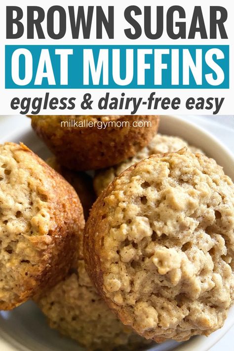 bowl of oatmeal brown sugar muffins for dairy free breakfast. also eggless Gluten Free Oatmeal Muffins, Budget Breakfast, Gluten Free Breakfast Muffins, Basic Oatmeal, Egg Free Muffins, Oatmeal Muffins Healthy, Dairy Free Muffins, Egg Free Baking, Egg Free Breakfast