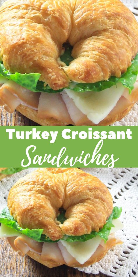 Turkey Croissant Sandwich, Turkey Croissant, Sandwich Croissant, Croissant Sandwiches, Kid Sandwiches, Turkey Sandwiches Recipes, Picnic Sandwiches, Best Sandwich Recipes, Croissant Sandwich