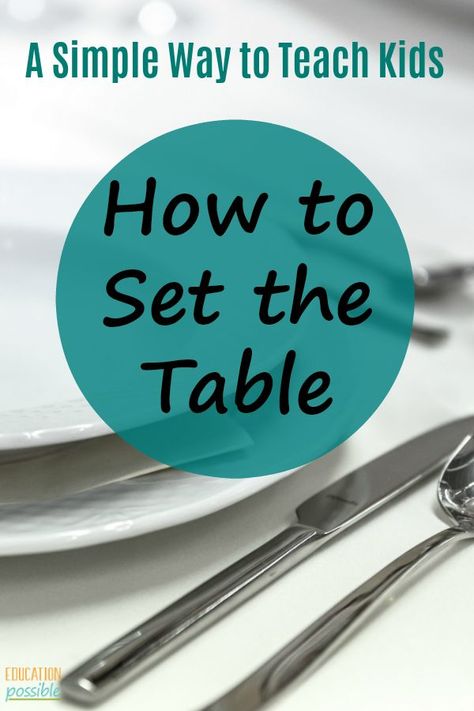 For most kids, eating is one of their favorite activities, so why not leverage that excitement to teach kids to set the table for a meal. It is never too early or too late to teach kids the proper way to set the table for dinner. It's a life skill that they really need to master. Try these 5 simple steps with your kids. #lifeskills #etiquette Table Manners For Kids, Etiquette For Kids, Etiquette Lessons, Teaching Tables, Daisy Activities, Thanksgiving Learning, Homeschool Coop, Etiquette Classes, Primary Activity