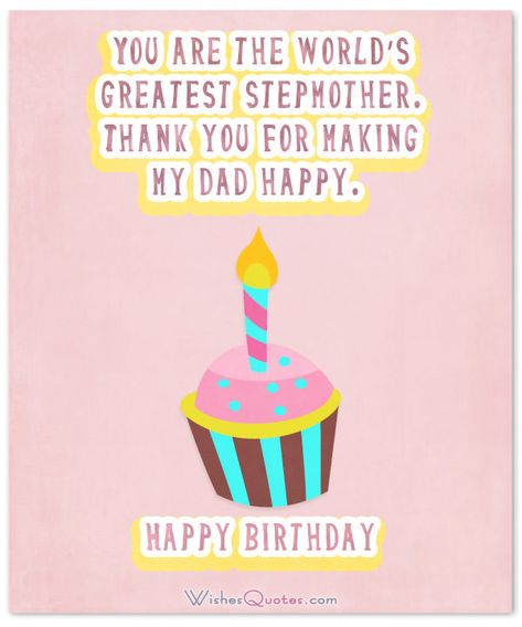 Birthday Wishes and Cards for Stepmom Happy Birthday Step Mom, Quotes Birthday Wishes, Step Mom Quotes, Unique Birthday Wishes, Birthday Wishes For Mom, Mom Birthday Quotes, Happy Birthday Quotes Funny, Happy First Birthday, Happy Birthday Wishes Quotes