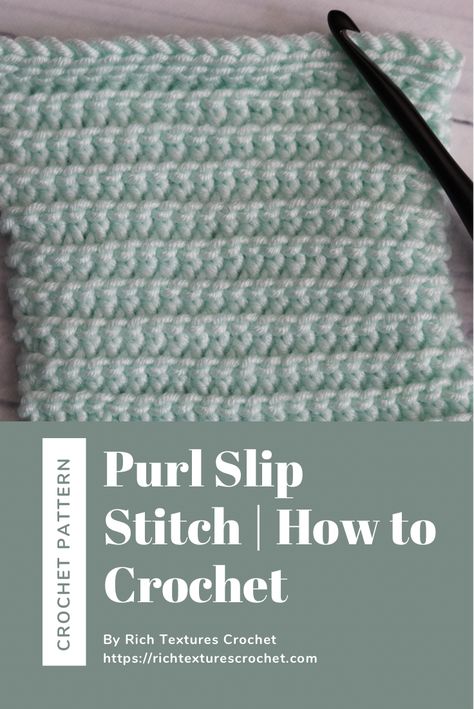 Crochet purl slip stitch in aqua colour Crochet Purl Stitch, How To Rib Stitch Crochet, Crotchet Ribbing, Crochet Slip Stitch Ribbing, Raised Textured Crochet Stitches, 25mm Crochet Hook Blanket, Afgan Crochet, Crochet Canvas, Knit Purl Stitches