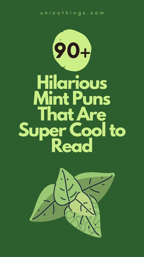 Freshen up your day with these funny Mint puns that will add a cool breeze of humor to your life and let the laughter tingle your senses. Mint Quotes Candy, Mint Quotes, Mint Puns, Green Puns, Herb Puns, Candy Puns, Sweet Puns, Chocolate Humor, Candy Quotes