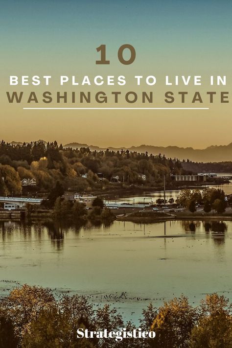 Best Places To Live In Washington State, Washington State Living, Washington State Homes, Seattle Starbucks, Shoreline Washington, Moving To Washington State, Lakewood Washington, Seabrook Washington, Lynnwood Washington