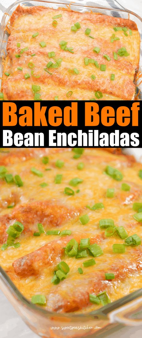 Baked Beef and Bean Enchiladas Beef And Bean Enchiladas, Green Chili Enchiladas, Refried Bean, Beef Enchilada Recipe, Green Chilis, Bean Enchiladas, Protein Dinner, Cheese Enchiladas, Beef Enchiladas