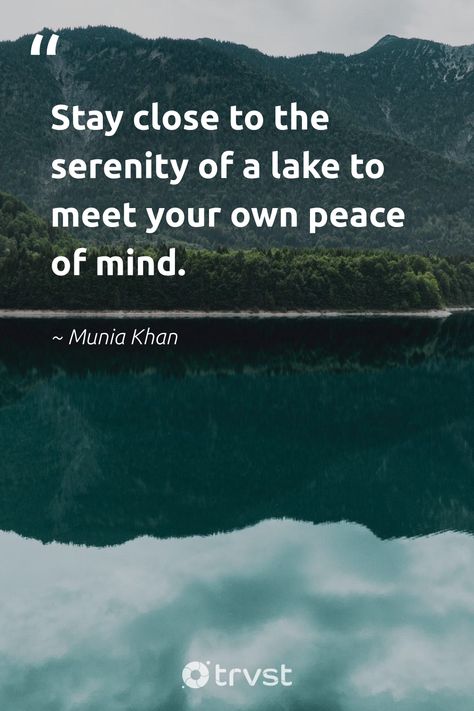 "Stay close to the serenity of a lake to meet your own peace of mind." - Munia Khan Find tranquility in the stillness of nature's mirror. Feel the calming breeze while you ponder this beautiful thought from Munia Khan. Life is better near the lake, don't you think? #trvst #quotes #wildernessnation #noplanetb #lakescape #peace #lake #serenity #lakeside #LakeQuotes 📷 @pedropiteiramonteiro Tranquility Quotes, Waterfall Quotes, River Quotes, Serenity Quotes, Lake Quotes, Lake Days, Quotes Inspiring, Lake Living, Art And Literature