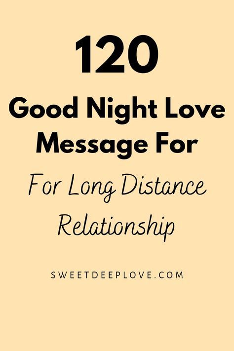 Good Night Texts For Him Long Distance, Night Message For Her, Message For Boyfriend Goodnight, Good Night Long Distance Love, Night Messages For Him, Good Night Quotes For Him Long Distance, Goodnight Quotes For Him Long Distance, Good Night My Love For Him, Good Night For Him Long Distance