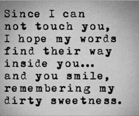 Passionate Love Quotes, Hot Love Quotes, Funny Flirty Quotes, Sweet Romantic Quotes, Soulmate Quotes, Husband Quotes, Love Is, Cute Love Quotes, Flirting Quotes