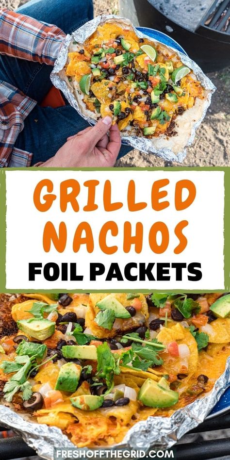 Tin Foil Packet Nachos, Campfire Nachos Foil Pan, Nachos On The Grill, Camping Nachos, Best Nachos Recipe, Best Nacho Recipe, Best Nachos, Foil Meals, Outdoor Griddle