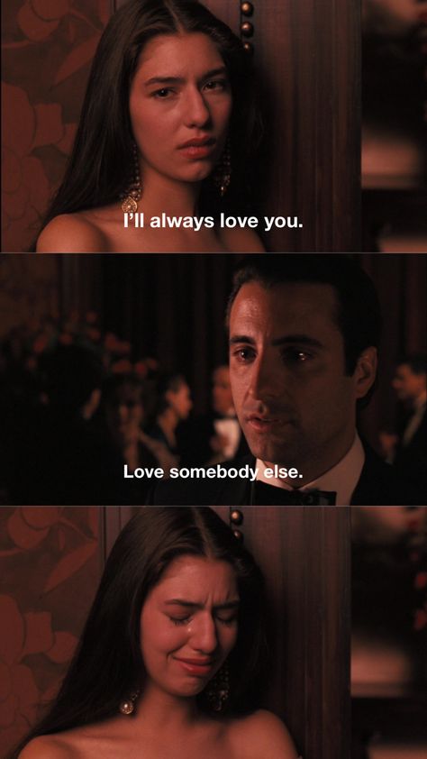 Mary Corleone, La Haine Film, Mafia Italiana, Michael Corleone, Cinema Quotes, Andy Garcia, Ill Always Love You, Movies Quotes Scene, Somebody Else