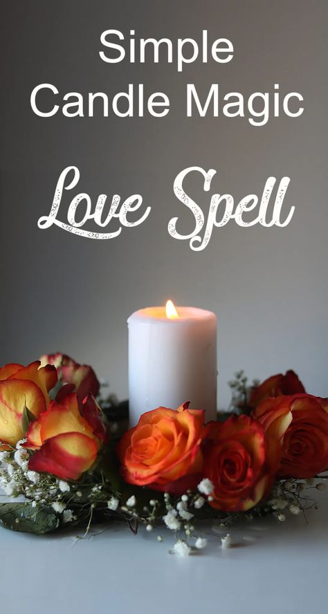 Love Spells Candle Magic, Candle Magick Spells Love, White Candle Love Spell, Love Spells With Red Candles, Love Spell Candle Diy, White Candle Magic Spell, Love Spell Candle Magick, Love Spells With Candles, Love Candle Magic