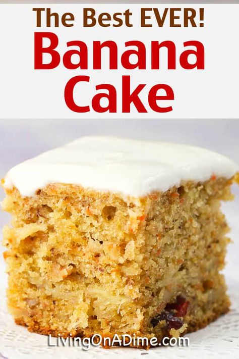 Best Banana Cake Recipe, The Best Banana Cake, Easy Banana Cake, Best Banana Cake, Living On A Dime, Banana Cake Recipe Easy, Cake Recipe Easy, Easy Buttercream Frosting, Cake From Scratch