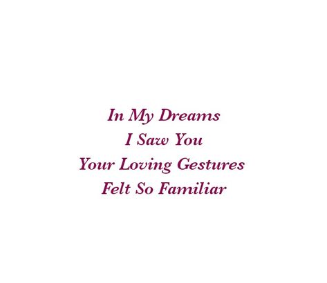 Past Life Connection Quotes, Saw You In My Dreams, Past Life Lovers Aesthetic, Past Life Lovers Quotes, Past Lovers Aesthetic, Past Lovers Quotes, I Saw You In My Dreams, Two Souls Quotes, My Happiness Quotes