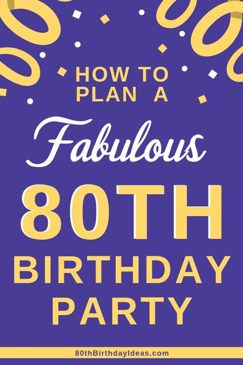 Turning 80 Birthday Party Ideas, 80 Birthday Party Ideas, Birthday Party For Mom, 80th Birthday Party Theme, 80th Birthday Party Ideas, Birthday Ideas For Mom, Birthday Party Planning Checklist, 80th Birthday Party Decorations, 80th Birthday Decorations