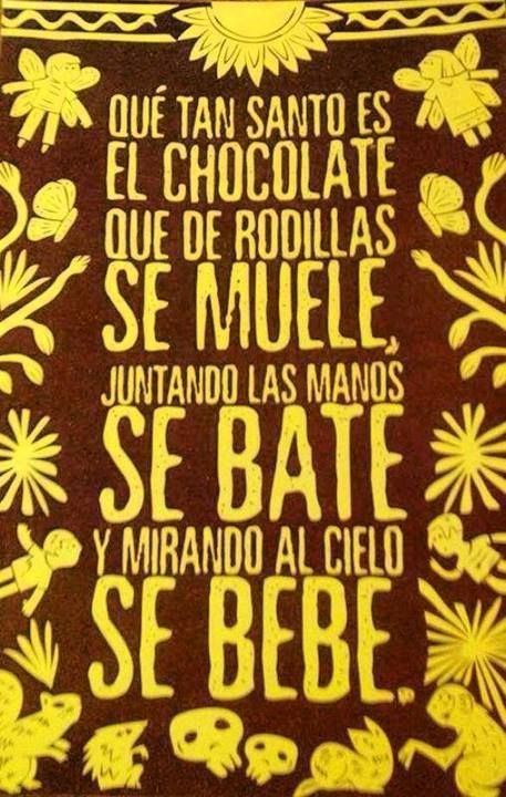 Chocolate Quotes, Mexican Culture, Pinterest Blog, Mexican Art, Spanish Quotes, In Spanish, Some Words, Dia De Muertos, Funny Facts