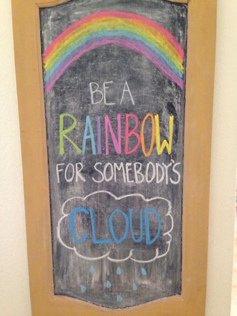 Be a rainbow for somebody's cloud. St. Patrick's Day chalkboard idea Rainbow Chalkboard Art, St Patricks Day Chalkboard Ideas, St Patricks Chalkboard Art, March Chalkboard Ideas, St Patricks Chalkboard, Chalk Calendar, Blackboard Ideas, Chalkboard Inspiration, Chalkboard Art Diy