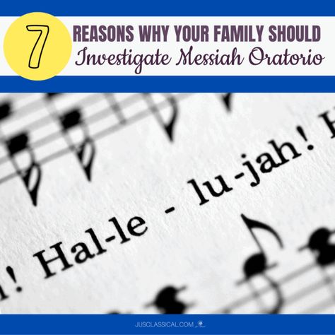 Journey into Joy: 7 Reasons Why Your Family Should Investigate Handel's Messiah - Jus' Classical Homeschool Music Curriculum, Homeschool Holidays, Homeschool Music, Music Curriculum, Language And Literature, A Child Is Born, Charity Event, Listening Skills, Homeschool Activities